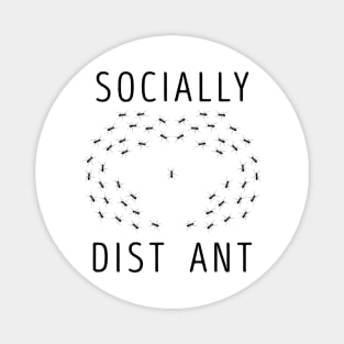 Socially Dist Ant Magnet